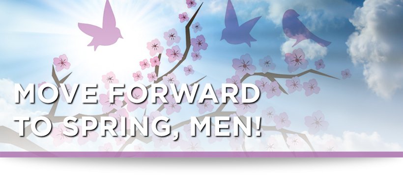 Move Forward to Spring, Men!