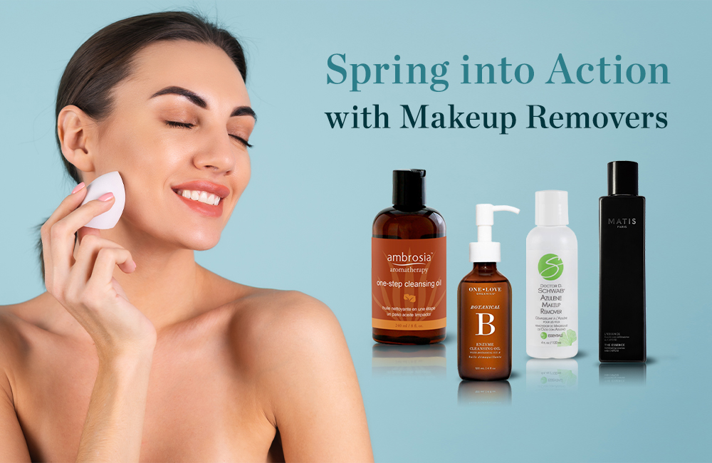 Shopping Guide Spring into Action with Makeup Removers