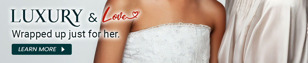 Luxury & Love Wrapped up just for her
