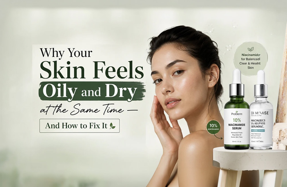 Why Your Skin Is Both Oily AND Dry — And What to Do About It Banner