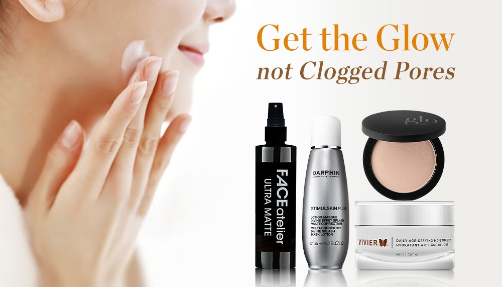 Get the Glow not Clogged Pores